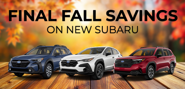 Final Fall Savings on new Subaru