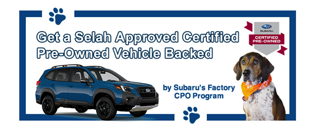 Get a Selah Approved Certified Pre-owned Vehicle Backed by Subaru's Factory CPO Program. Click to see inventory.