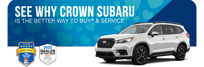 see why crown subaru is the better way to buy and service