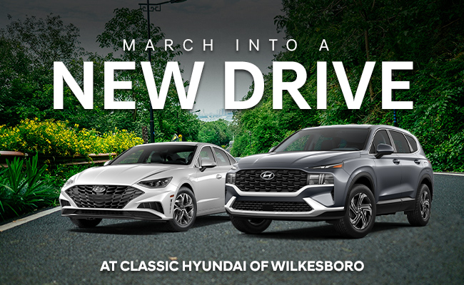 March into a new drive at Classic Hyundai of Wilkesboro