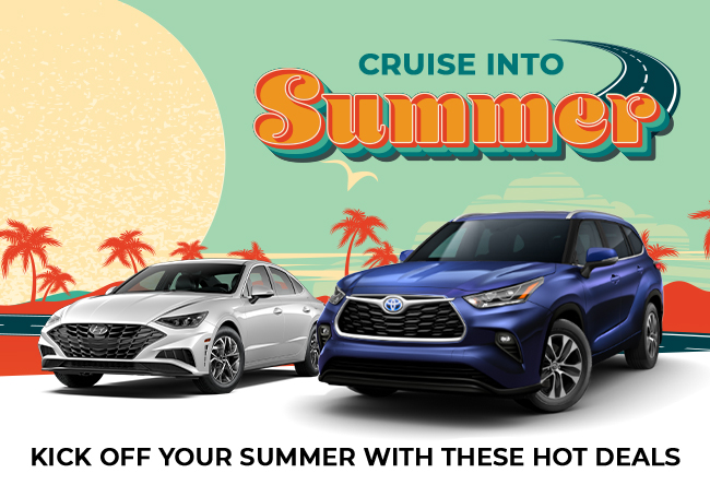 Cruise into Summer - Kick off your summer with these hot deals
