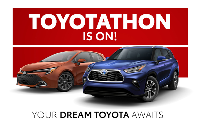 Toyotathon is ON! - Your Dream Toyota Awaits