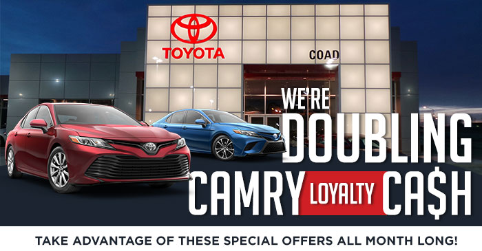 Coad Toyota Is Doubling Camry Loyalty Cash