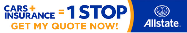 Cars plus Insurance equal 1 stop - get my quote now Allstate banner