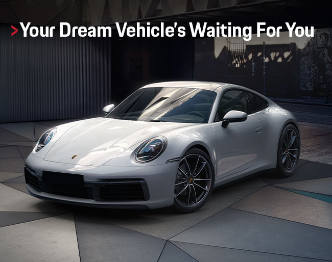 Your Dream Vehicle’s Waiting For You
