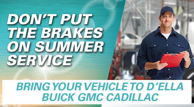  Don’t Put The Brakes On Summer Service