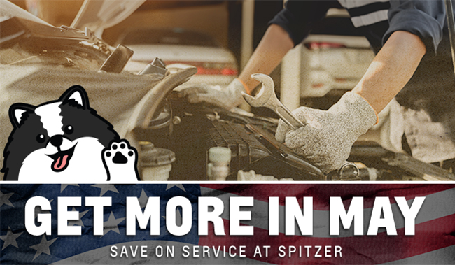 Get More in May - Save on service at Spitzer