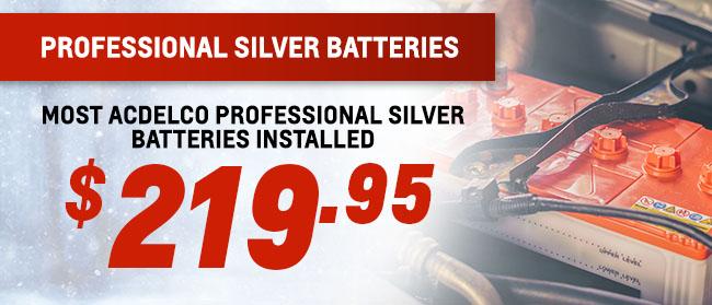Most ACDelco Professional Silver Batteries Installed