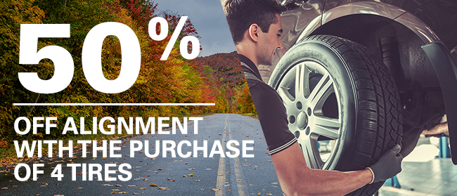 50% Off Alignment With The Purchase Of 4 Tires