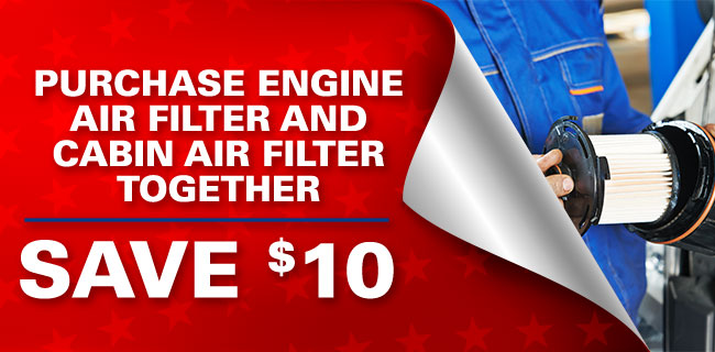 Purchase Engine Air Filter And Cabin Air Filter Together 
 Save $10.00