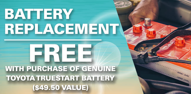Free Battery Replacement With Purchase of Genuine Toyota TrueStart Battery