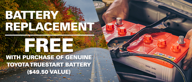 Free Battery Replacement With Purchase Of Genuine Toyota TrueStart Battery