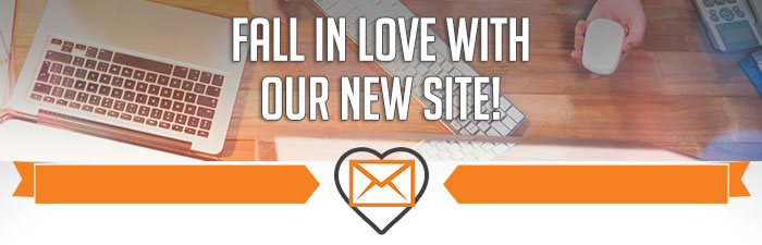 Fall In Love With Our New Site