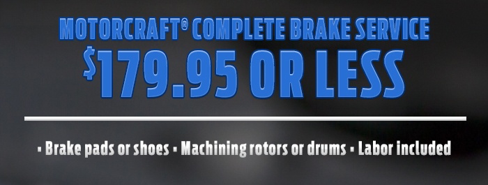 Motorcraft® Complete Brake Service