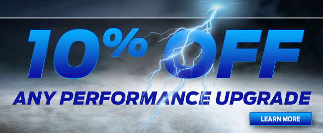 10% Off Any Performance Upgrade 