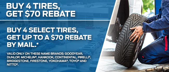 Buy 4 Tires, Get $70 Rebate