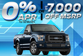 2016 F-150 
0% APR FOR 60 MONTHS
OR UP TO 7.000 OFF MSRP 
