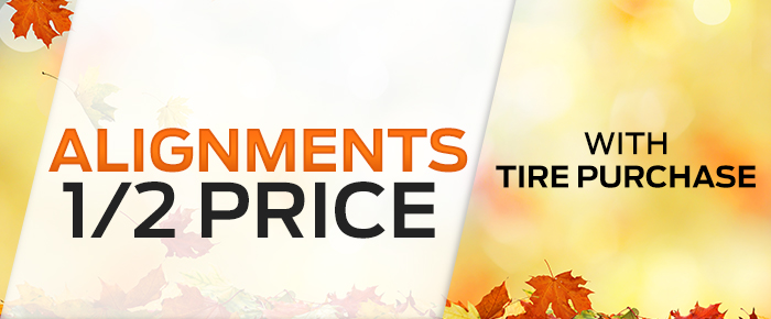 Alignments 1/2 Price with Tire Purchase