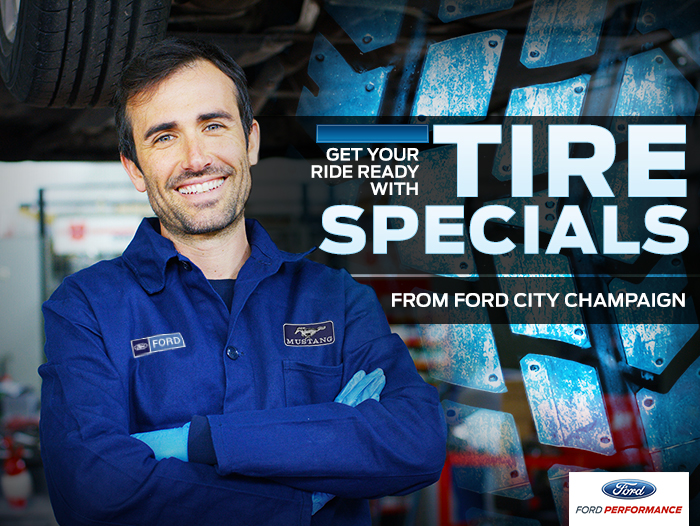 Get Your Ride Ready with Tire Specials From Ford City Champaign