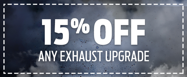 15% off any exhaust upgrade