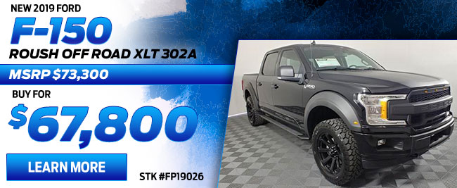 New 2019 Ford F-150
ROUSH OFF ROAD XLT 302A