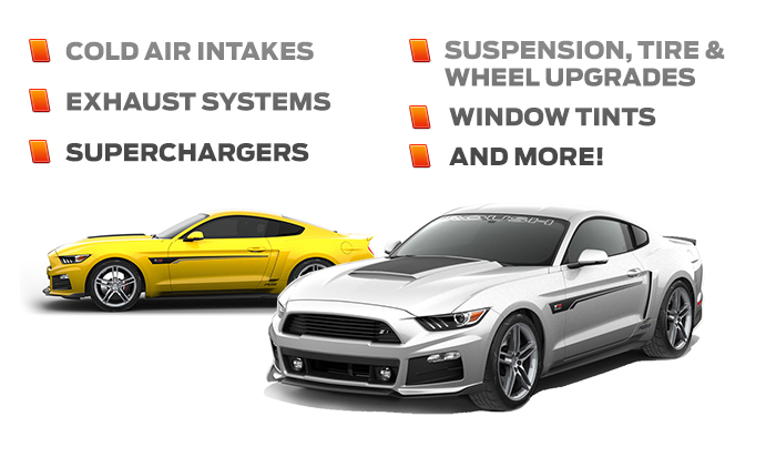 Cold Air Intakes
Exhaust Systems
Superchargers
Suspension, Tire & Wheel Upgrades
Window Tints
And More!