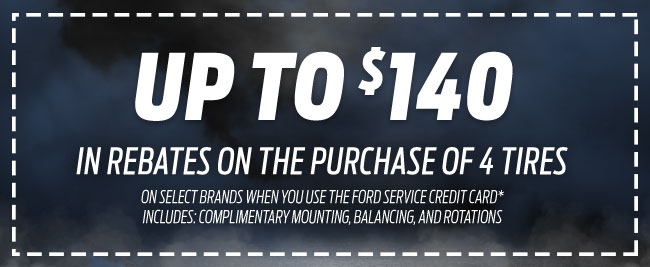Up To $140 in Rebates on the Purchase of 4 Tires