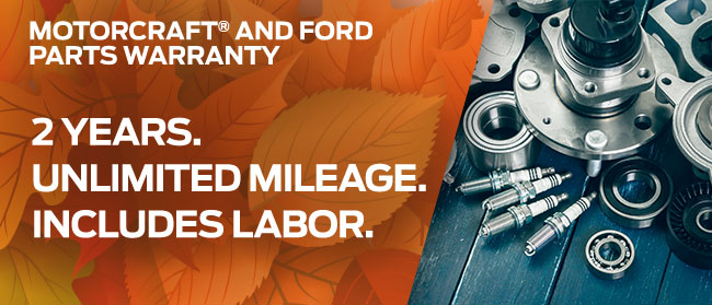 MOTORCRAFT® AND FORD PARTS WARRANTY