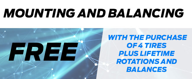 Free Mounting And Balancing With The Purchase Of 4 Tires