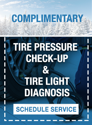 Complimentary Tire Pressure Check-Up & Tire Light Diagnosis
