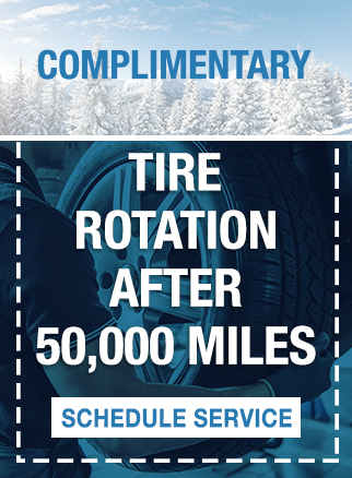 Complimentary Tire Rotation after 50,000 Miles