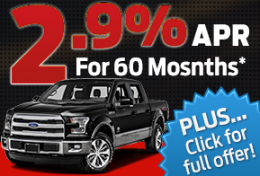 New 2016 Ford F-150 Lariat, King Ranch and Platinum Super Crew
2.9% APR for 60 months Plus…
         Click for full offer! 