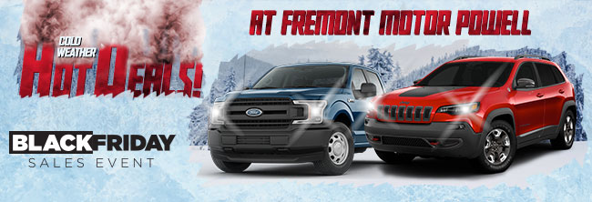 Cold Weather Hott Deals  At Freemont Motor Powell