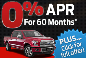 New 2016 Ford F-150 XLTs
0% APR for 60 months* Plus…
      Click for full offer! 
