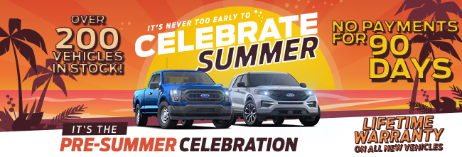 Its never too early to Celebrate Summer - no payments for 90 days