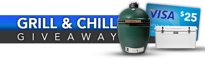 Grill & Chill Give Away!