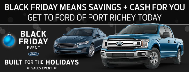 Black Friday Means Savings + Cash For You Get To Ford Of Port Richey Today