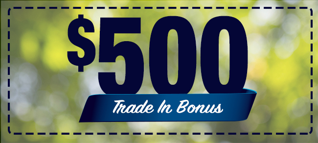 $500 Trade In Bonus