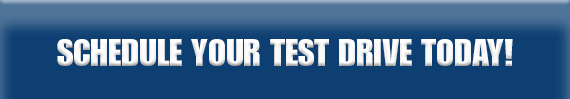 Schedule Your Test Drive TODAY!