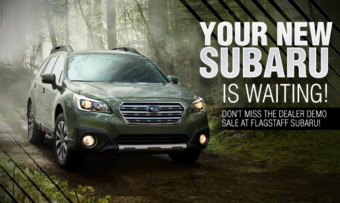 Your New Subaru Is Waiting!Don’t Miss The Dealer Demo Sale At Flagstaff Subaru!