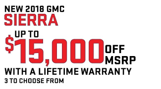 UP TO 15K OFF MSRP WITH A LIFETIME WARRANTY