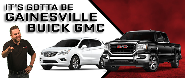 It’s Gotta Be Gainesville Buick GMC!