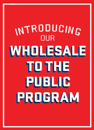 Wholesale To The Public Program