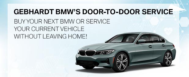 Gebhardt BMW’s Door-to-Door Service