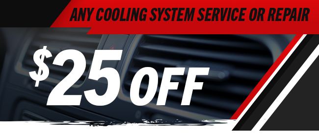 $25 Off Any Cooling System Service Or Repair