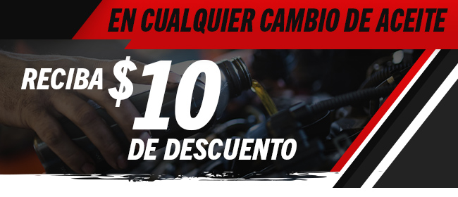 Reciba $10 de Descuento en Cualquier Cambio de Aceite