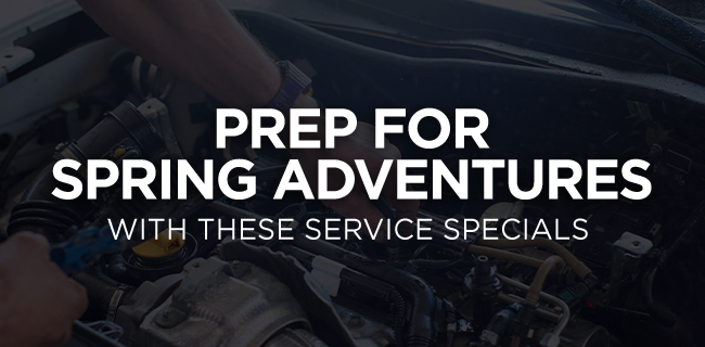 Prep for Spring Adventures