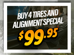 Buy 4 tires and get Alingment special