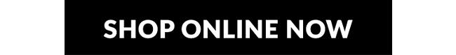 Shop Online Now
