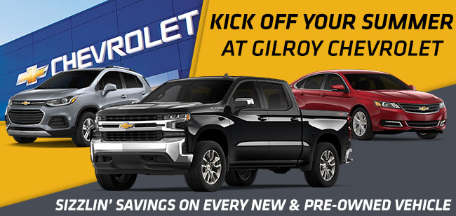 Kick Off Your Summer At Gilroy Chevrolet